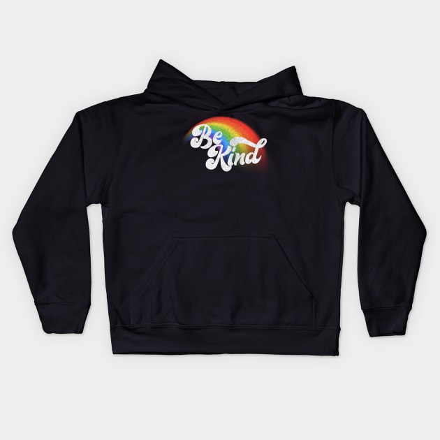 Be Kind / Retro Faded Rainbow Design Kids Hoodie by DankFutura